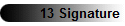13 Signature